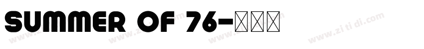 Summer Of 76字体转换